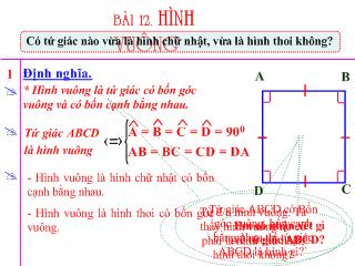 Bài giảng Hình học 8 - Bài 12: Hình vuông