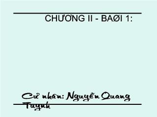 Bài giảng Đại số 8 - Bài 1: Phân thức đại số - Nguyễn Quang Tuynh