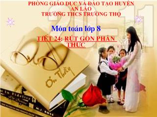 Bài giảng Đại số 8 - Tiết 24: Rút gọn phân thức