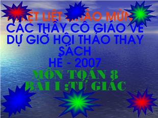 Bài giảng Hình học 8 - Bài 1: Tứ giác