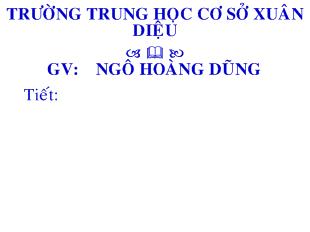 Bài giảng Hình học 8 - Ngô Hoàng Dũng - Hình vuông