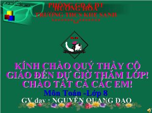 Bài giảng Đại số 8 - Nguyễn Quang Đạo - Ôn tập cuối năm