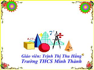 Bài giảng Hình học 6 - Trịnh Thị Thu Hằng - Tiết 25: Đường tròn