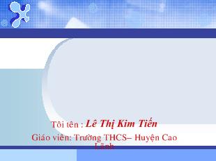 Bài giảng Hình học 6 - Lê Thị Kim Tiến - Tiết 18, bài 3: Số đo góc