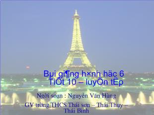 Bài giảng Hình học 6 - Nguyễn Văn Hùng - Tiết 10: Luyện tập