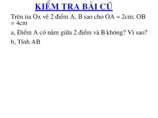 Bài giảng Hình học 6 - Tiết 12: Trung điểm của đoạn thẳng