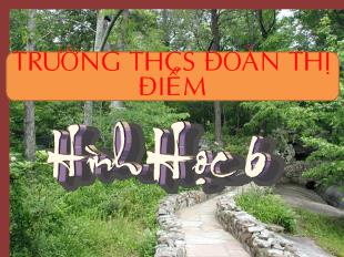 Bài giảng Hình học 6 - Tiết 8: Đoạn thẳng