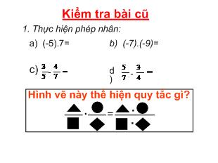 Bài giảng Số học 6 - Tiết 84, bài 10: Phép nhân phân số