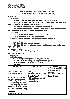 Bài giảng Hình học Tiết 28, 29: trường hợp bằng nhau thứ ba của tam giác góc - Cạnh - góc ( g.c.g )