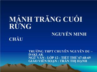 Bài giảng Mảnh trăng cuối rừng Nguyễn Minh Châu