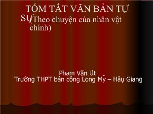 Bài giảng Tóm tắt văn bản tự sự