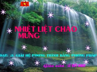 Bài giảng Bài dạy: đ3. giải hệ phương trình bằng phương pháp thế