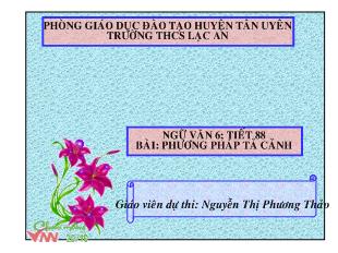 Bài giảng Tập làm văn Phương pháp tả cảnh