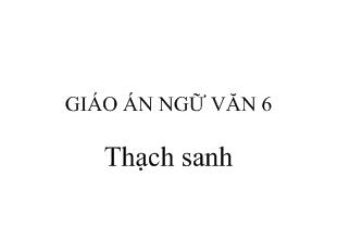 Bài giảng Thạch sanh