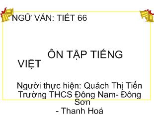 Bài giảng Tiết 66: Ôn tập Tiếng Việt