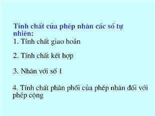 Bài giảng Tính chất của phép nhân