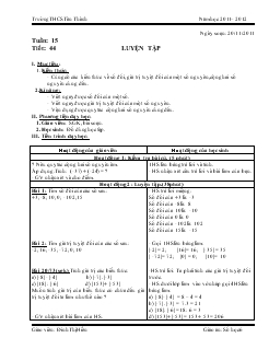 Giáo án số học 6 tuần 15 tiết 44: Luyện tập