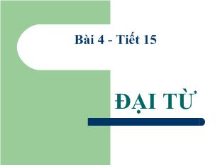 Bài giảng Bài 4 - Tiết 15: Đại từ