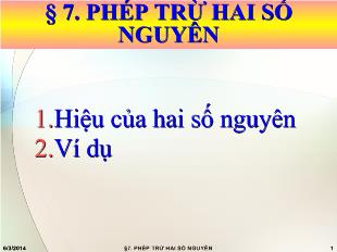 Bài giảng bài 7- phép trừ hai số nguyên