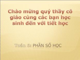 Bài giảng Chương II: Số nguyên bài 1- Làm quen với số nguyên âm