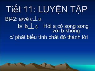 Bài giảng hình học 7 tiết 11: Luyện tập