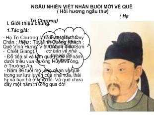Bài giảng Ngẫu nhiên viết nhân buổi mới về quê ( hồi hương ngẫu thư) ( hạ tri chương)