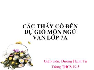 Bài giảng ngữ văn 7: Thành ngữ