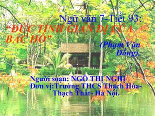 Bài giảng Ngữ văn 7-Tiết 93- đức tính giản dị của Bác Hồ