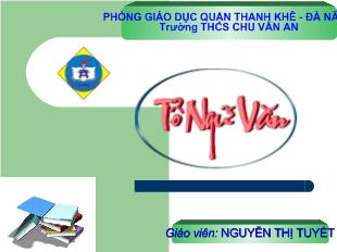 Bài giảng Tiếng Việt tiết 65: Chuẩn mực sử dụng từ