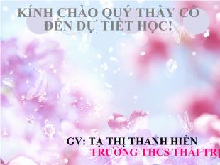 Bài giảng Tiết 106 – Tiếng việt: Chuyển đổi câu chủ động thành câu bị động (tiếp theo)