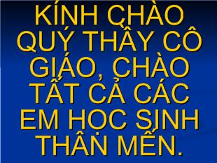 Bài giảng Tiết 109: Văn bản Những trò lố hay là Va- Ren và Phan Bội Châu