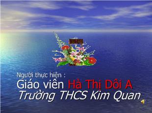 Bài giảng Tiết 114: Văn bản Ca huế trên sông Hương
