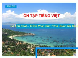 Bài giảng Tiết 123: Ôn tập tiếng việt