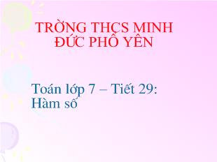 Bài giảng Tiết 29: Hàm số