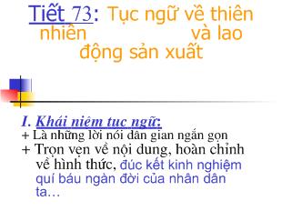Bài giảng Tiết 73: tục ngữ về thiên nhiên và lao động sản xuất