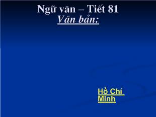 Bài giảng Tiết 81- Văn bản: Tức cảnh Pác Bó