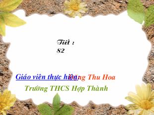 Bài giảng Tiết 82: tính chất cơ bản của phép cộng phân số