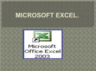 Bài giảng Tìm hiểu về Microsoft excel