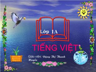 Thiết kế bài giảng Tiếng Việt lớp 1