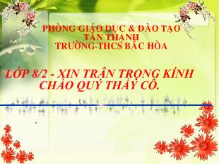 Bài giảng Tuần 31- Tiết 122: tiếng việt Lựa chọn trật tự từ trong câu