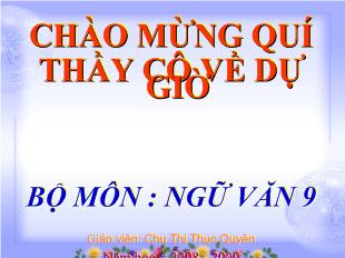Bài giảng bài 15 tiết 72 văn bản: chiếc lược ngà_ Nguyễn Quang Sáng