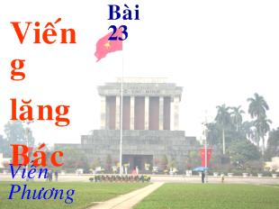 Bài giảng bài 23: Viếng lăng Bác tiết 1