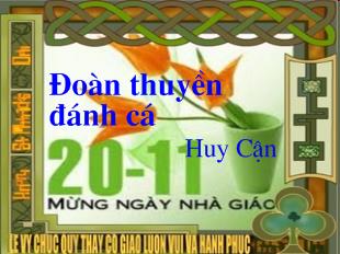 Bài giảng Đoàn thuyền đánh cá Huy Cận