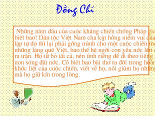 Bài giảng Đồng Chí