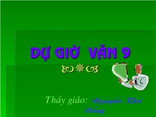 Bài giảng Lục vân tiên cứu kiều nguyệt nga trích tác phẩm “truyện lục vân tiên”- Nguyễn Đình Chiểu