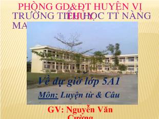 Bài giảng Luyện từ và Câu Mở rộng vốn từ: Bảo vệ môi trường