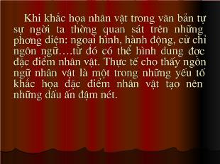 Bài giảng Ngữ văn: tiết 64 đối thoại, độc thoại và độc thoại nội tâm trong văn bản tự sự