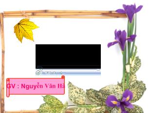 Bài giảng tiết 118 văn bản: Lựa chọn trật tự trong câu