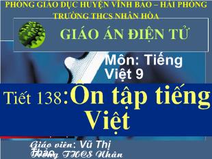 Bài giảng Tiết 138:Ôn tập tiếng Việt