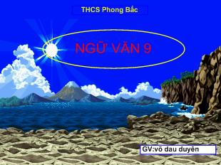 Bài giảng Tiết 16,17: Văn bản- Chuyện người con gái Nam Xương (Trích: “Truyền kì mạn lục” - Nguyễn Dữ)